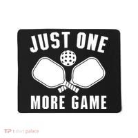 Funny Just One More Game Pickleball Player Gift Pickleballers Mousepad thumb 0