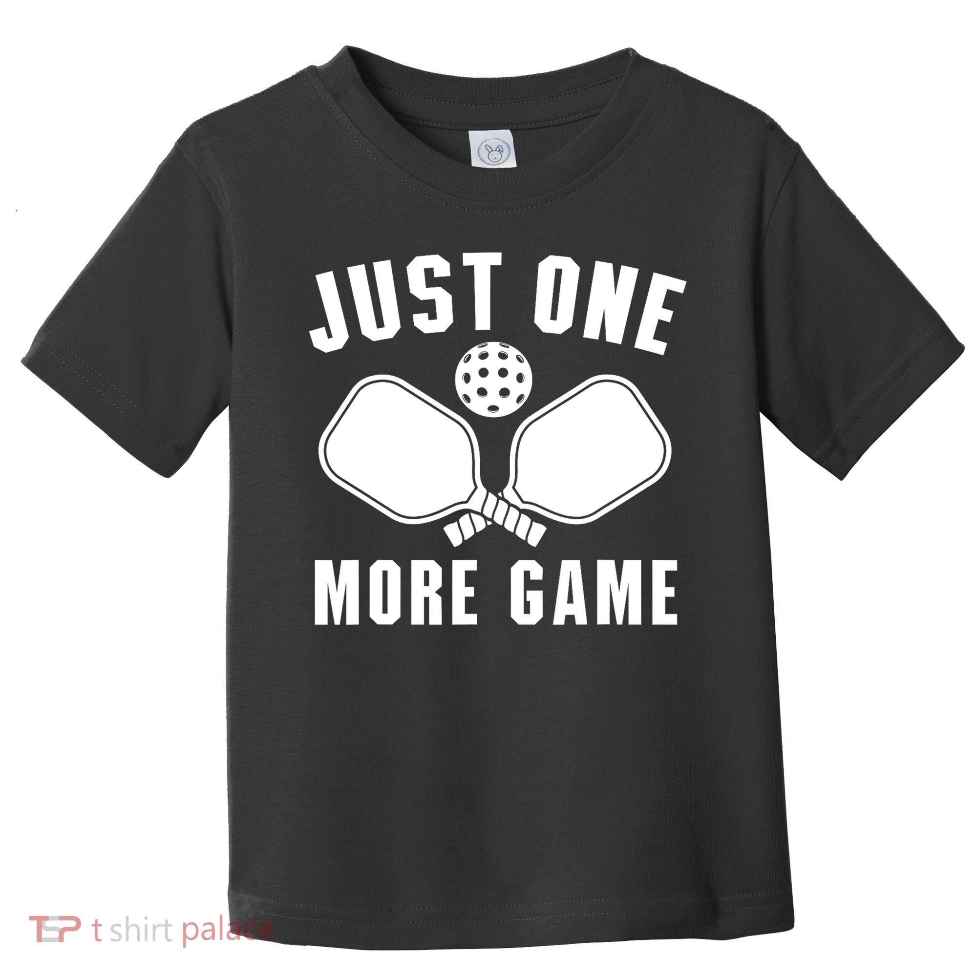 Funny Just One More Game Pickleball Player Gift Pickleballers Toddler T-Shirt