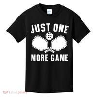 Funny Just One More Game Pickleball Player Gift Pickleballers Kids T-Shirt thumb 0
