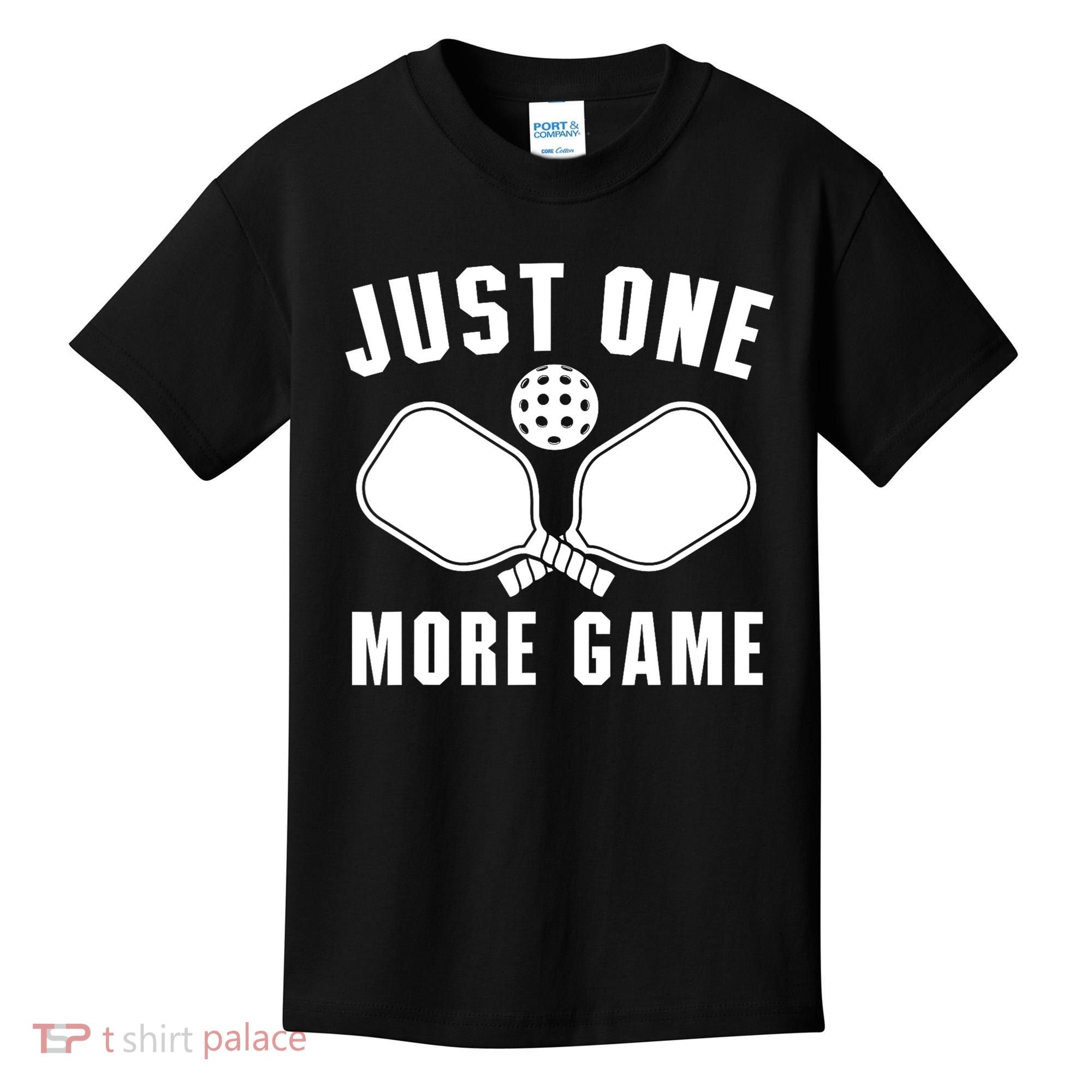Funny Just One More Game Pickleball Player Gift Pickleballers Kids T-Shirt