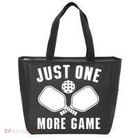 Funny Just One More Game Pickleball Player Gift Pickleballers Tote Bag thumb 0