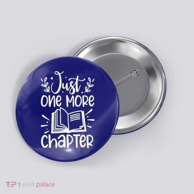 Funny Just One More Chapter Book Lovers Gift Button