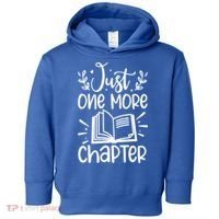 Funny Just One More Chapter Book Lovers Gift Toddler Hoodie thumb 0