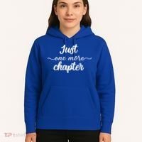 Funny Just One More Chapter Book Booklover Bookworm Nerd Cool Gift Hoodie thumb 5