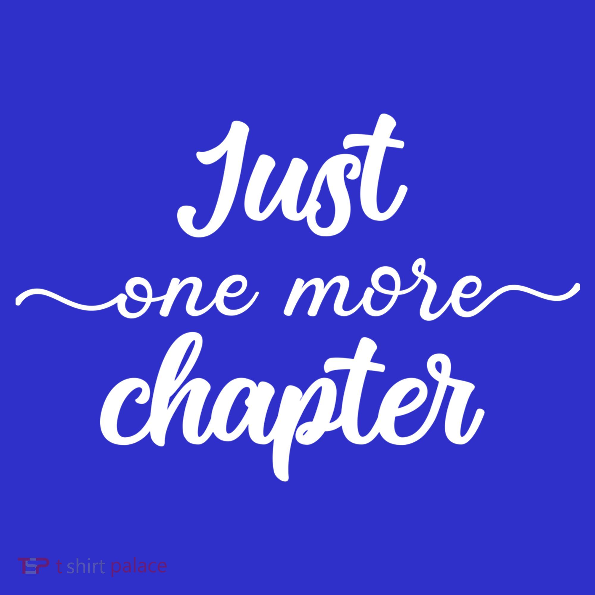 Funny Just One More Chapter Book Booklover Bookworm Nerd Cool Gift Long Sleeve Shirt