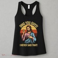 Funny Jesus Omg You Guys I Never Said That Women's Tank Top thumb 3