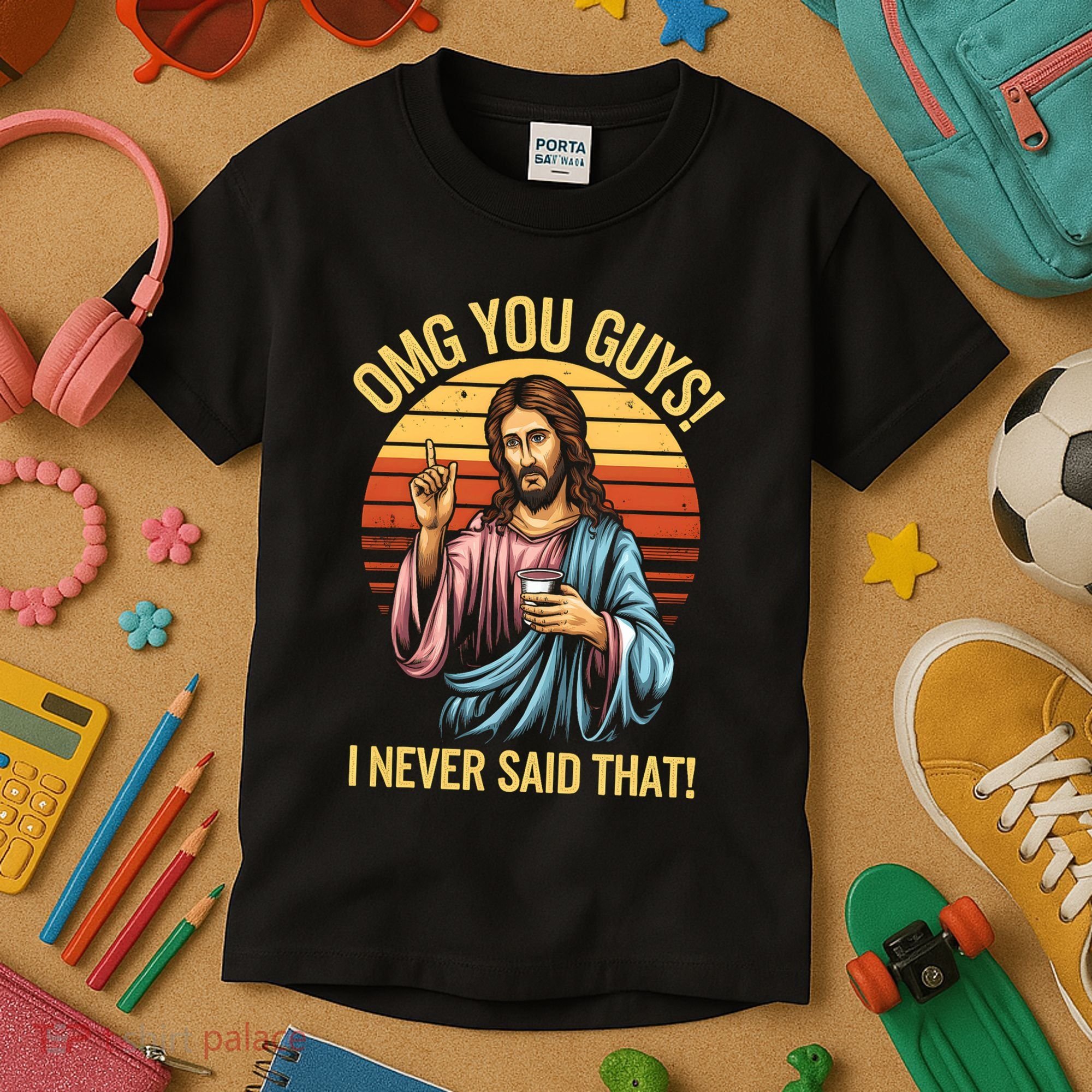 Funny Jesus Omg You Guys I Never Said That Kids T-Shirt