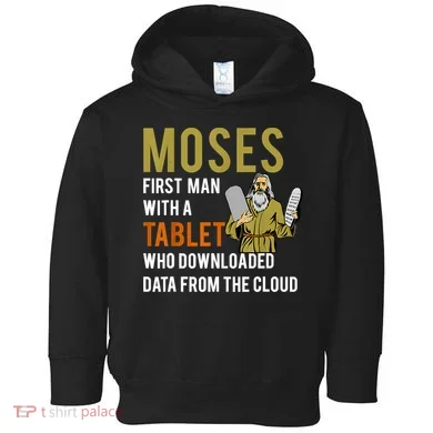 Funny Jewish Passover Moses Tablet Data Cloud Computing Toddler Hoodie