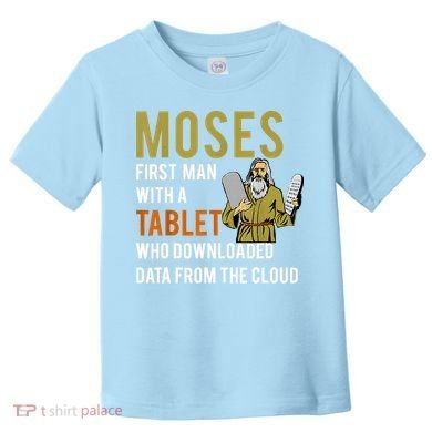 Funny Jewish Passover Moses Tablet Data Cloud Computing Toddler T-Shirt