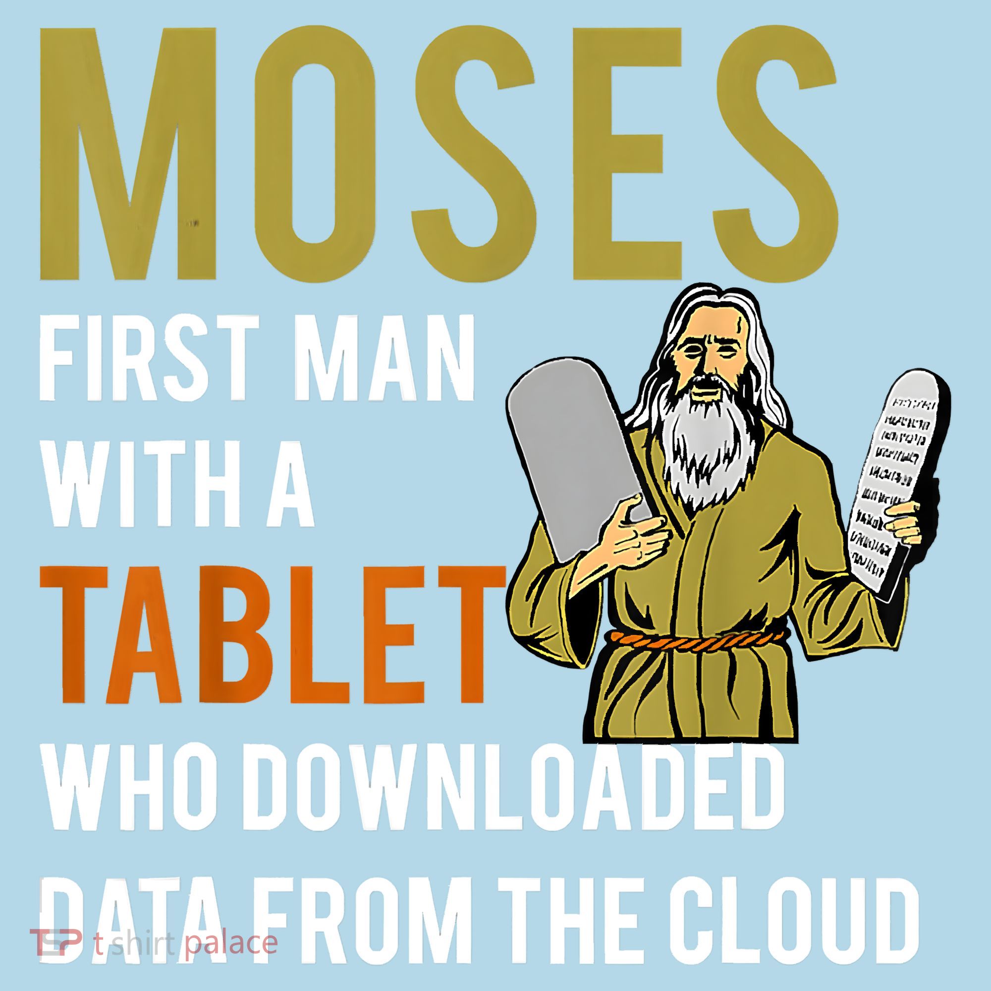 Funny Jewish Passover Moses Tablet Data Cloud Computing Toddler T-Shirt