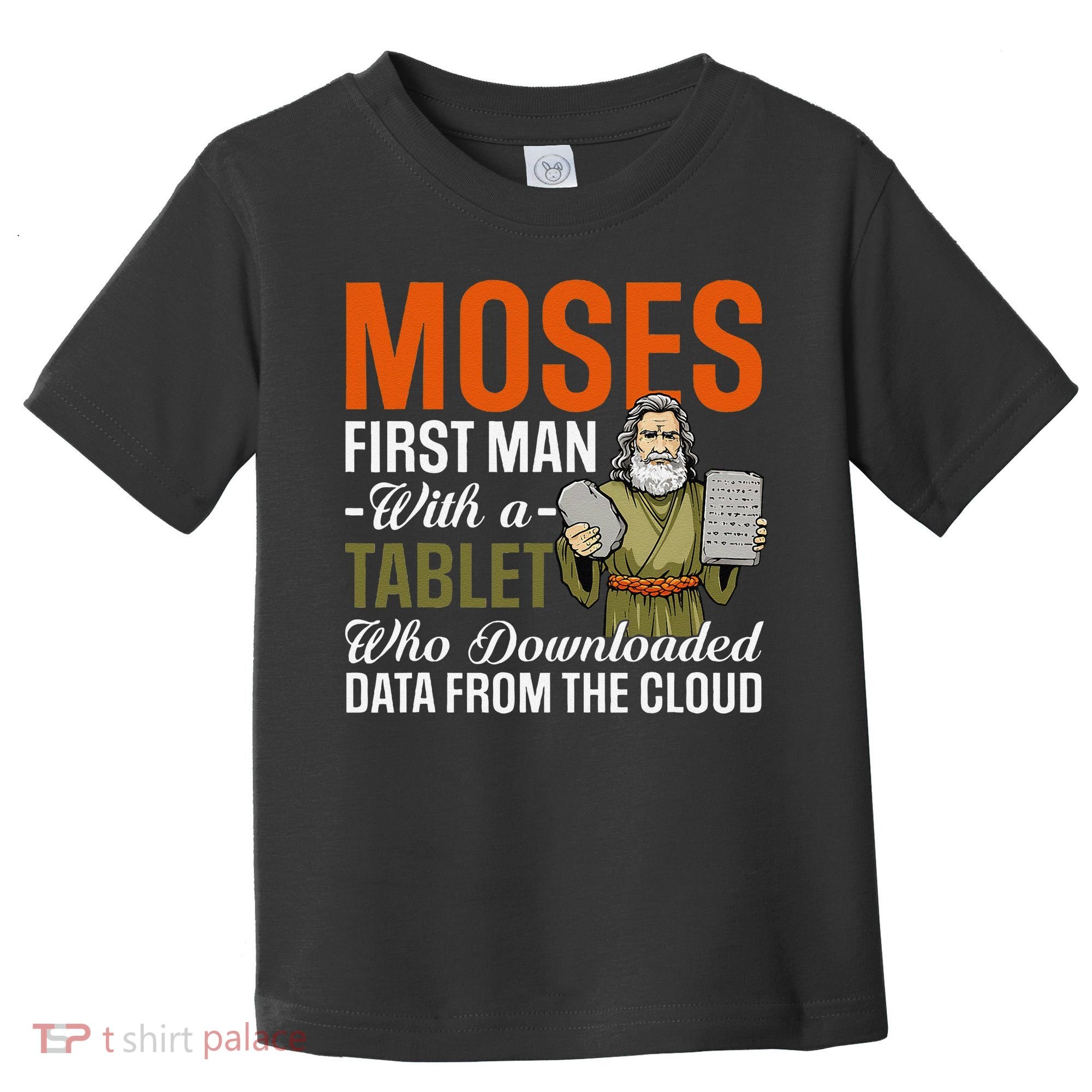 Funny Jewish Passover Moses Tablet Data Cloud Computing Pun Toddler T-Shirt