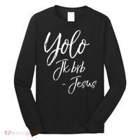 Funny Jesus Resurrection Quote Easter Yolo JK BRB Jesus Long Sleeve Shirt thumb 0