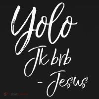 Funny Jesus Resurrection Quote Easter Yolo JK BRB Jesus Long Sleeve Shirt thumb 2