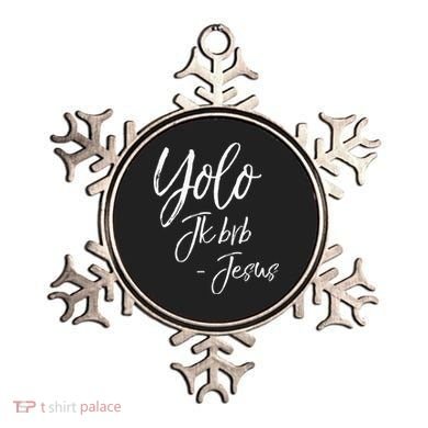 Funny Jesus Resurrection Quote Easter Yolo JK BRB Jesus Ornament