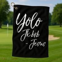 Funny Jesus Resurrection Quote Easter Yolo JK BRB Jesus Golf Towel thumb 1