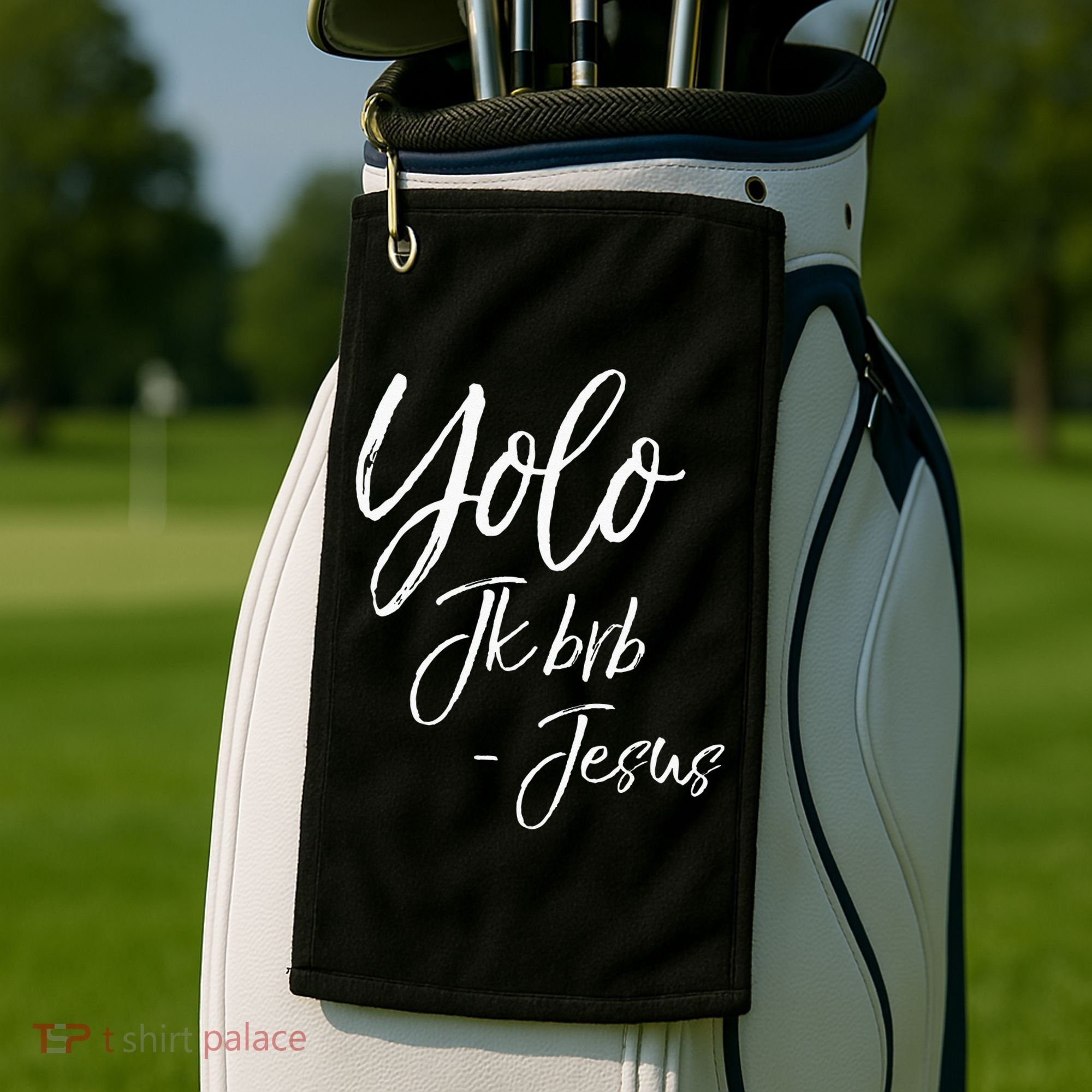 Funny Jesus Resurrection Quote Easter Yolo JK BRB Jesus Golf Towel
