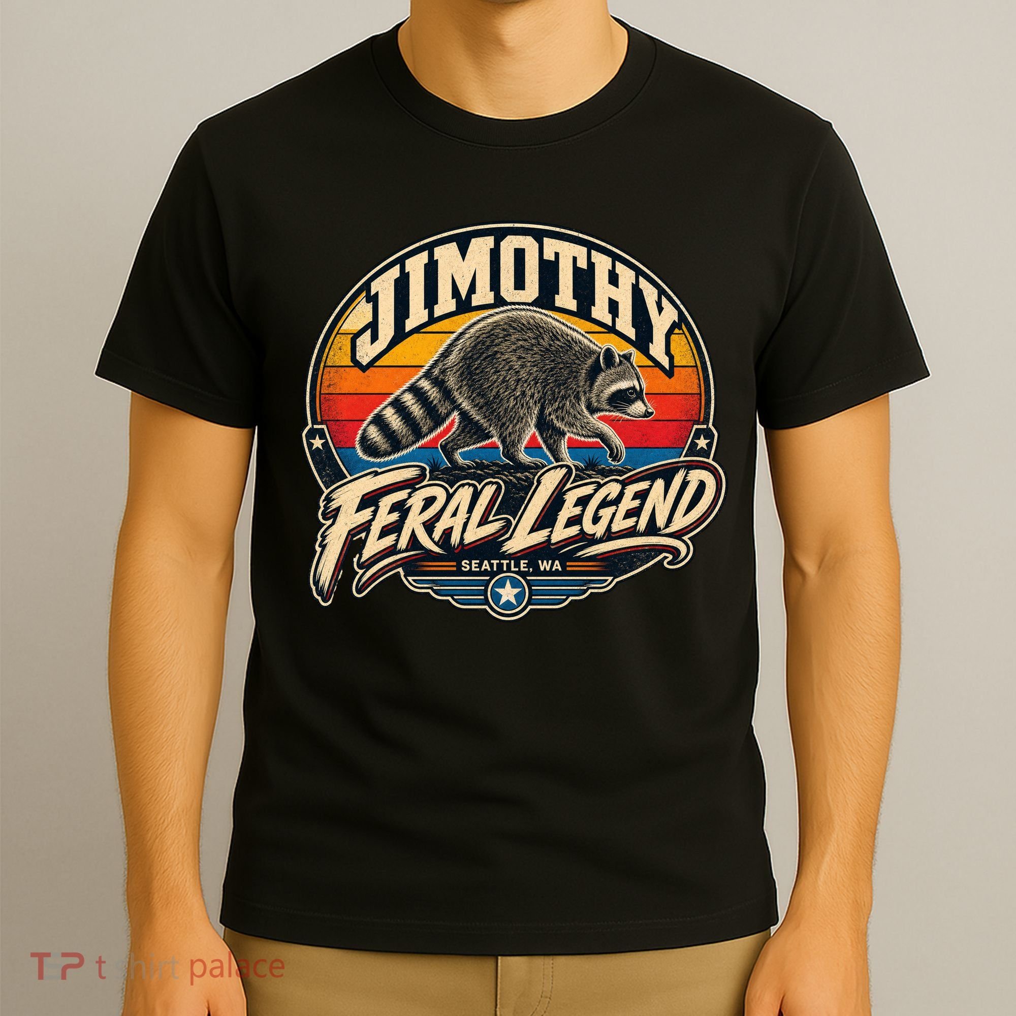 Funny Jimothy Raccoon Seattle Feral Legend T-Shirt