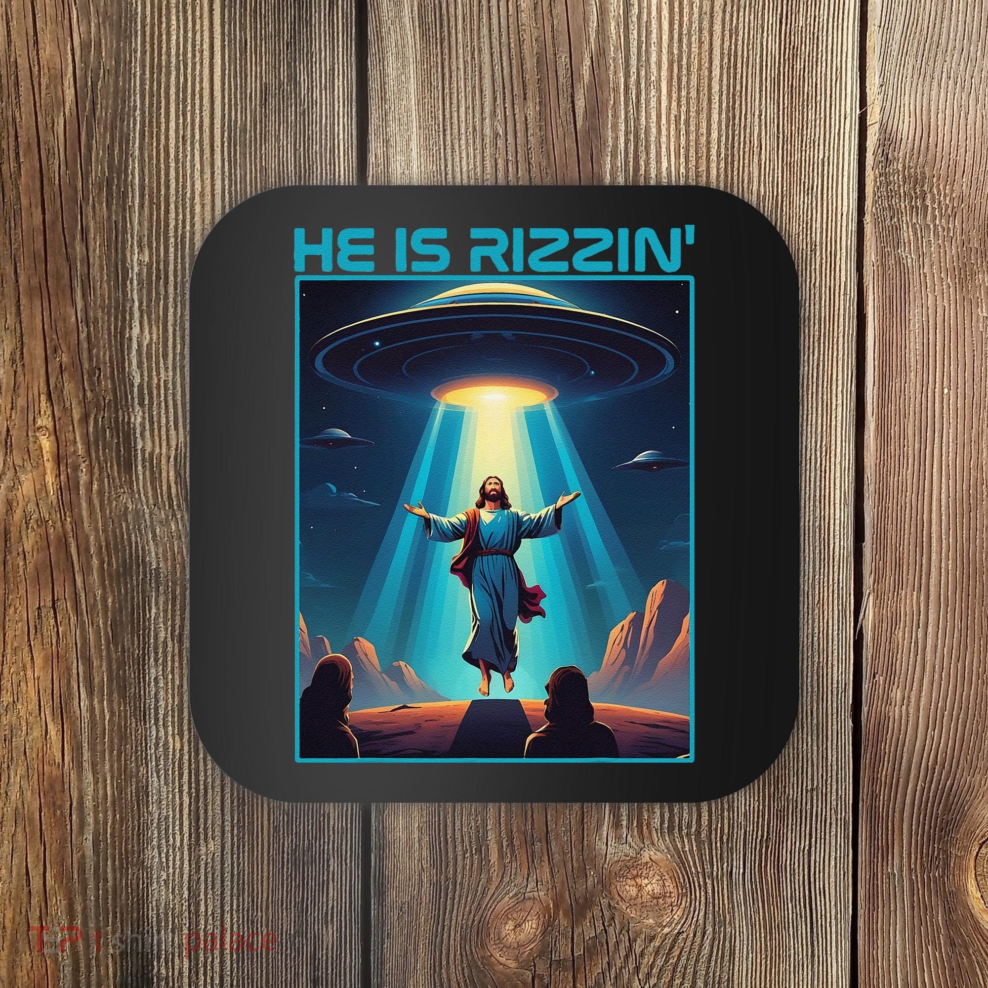 Funny Jesus Rizzin Easter Ufo Alien Abduction Space Christ Coaster