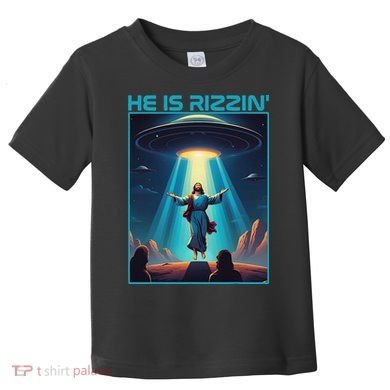 Funny Jesus Rizzin Easter Ufo Alien Abduction Space Christ Toddler T-Shirt