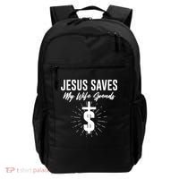 Funny Jesus Saves My Wife Spends Backpack thumb 0