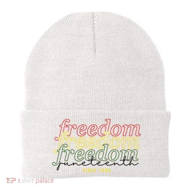 Freedom Juneteenth Since 1865 Beanie