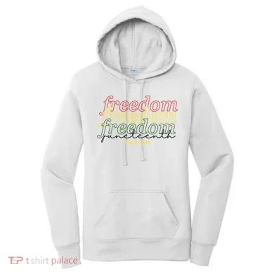 Freedom Juneteenth Since 1865 Women's Hoodie
