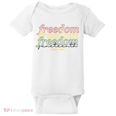 Freedom Juneteenth Since 1865 Baby Bodysuit