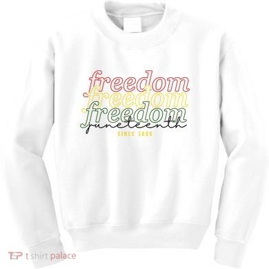 Freedom Juneteenth Since 1865 Kids Sweatshirt