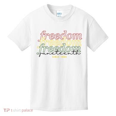 Freedom Juneteenth Since 1865 Kids T-Shirt