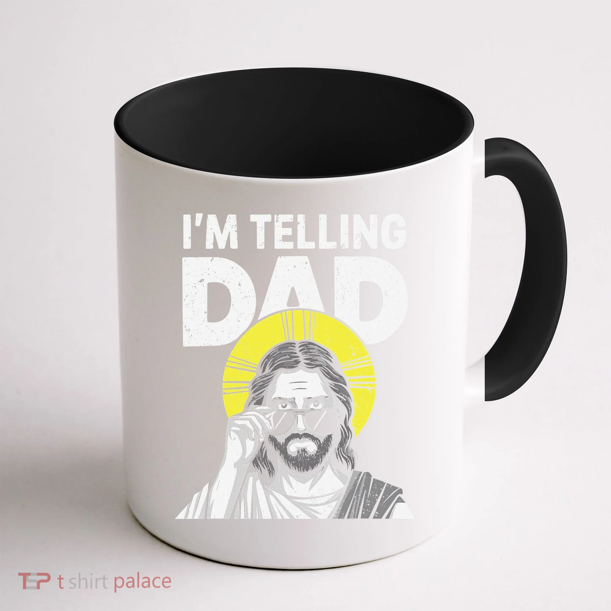 Funny Jesus Saying Im Telling Dad Coffee Mug