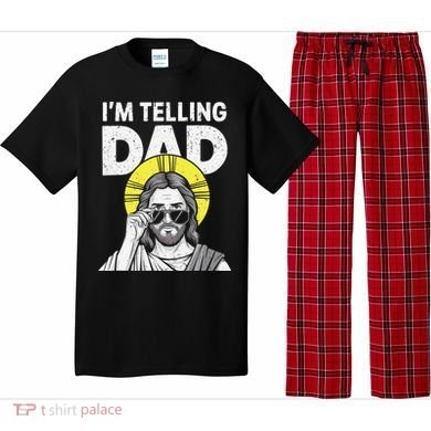 Funny Jesus Saying Im Telling Dad Pajama Set