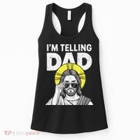 Funny Jesus Saying Im Telling Dad Women's Tank Top thumb 0