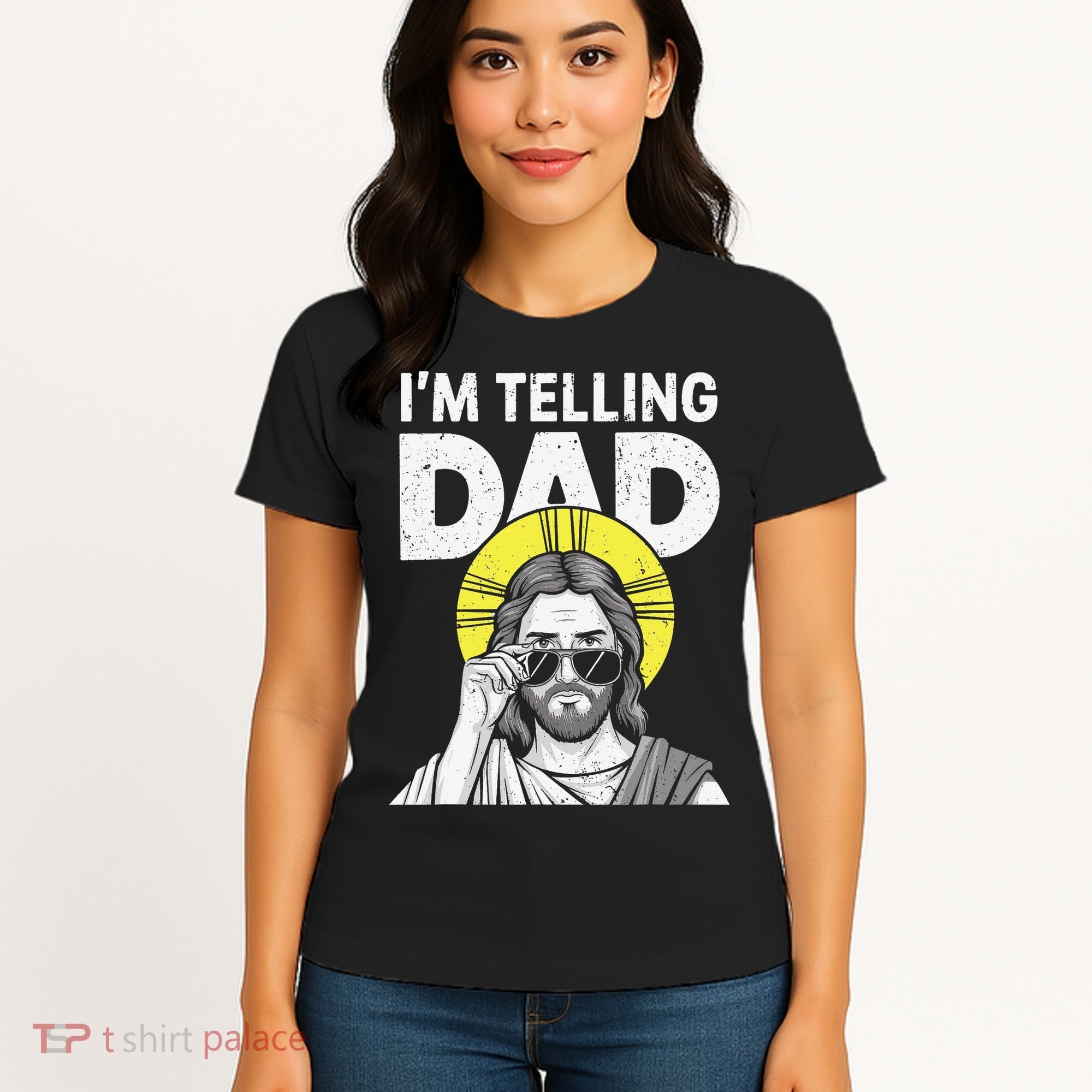 Funny Jesus Saying Im Telling Dad Women's T-Shirt