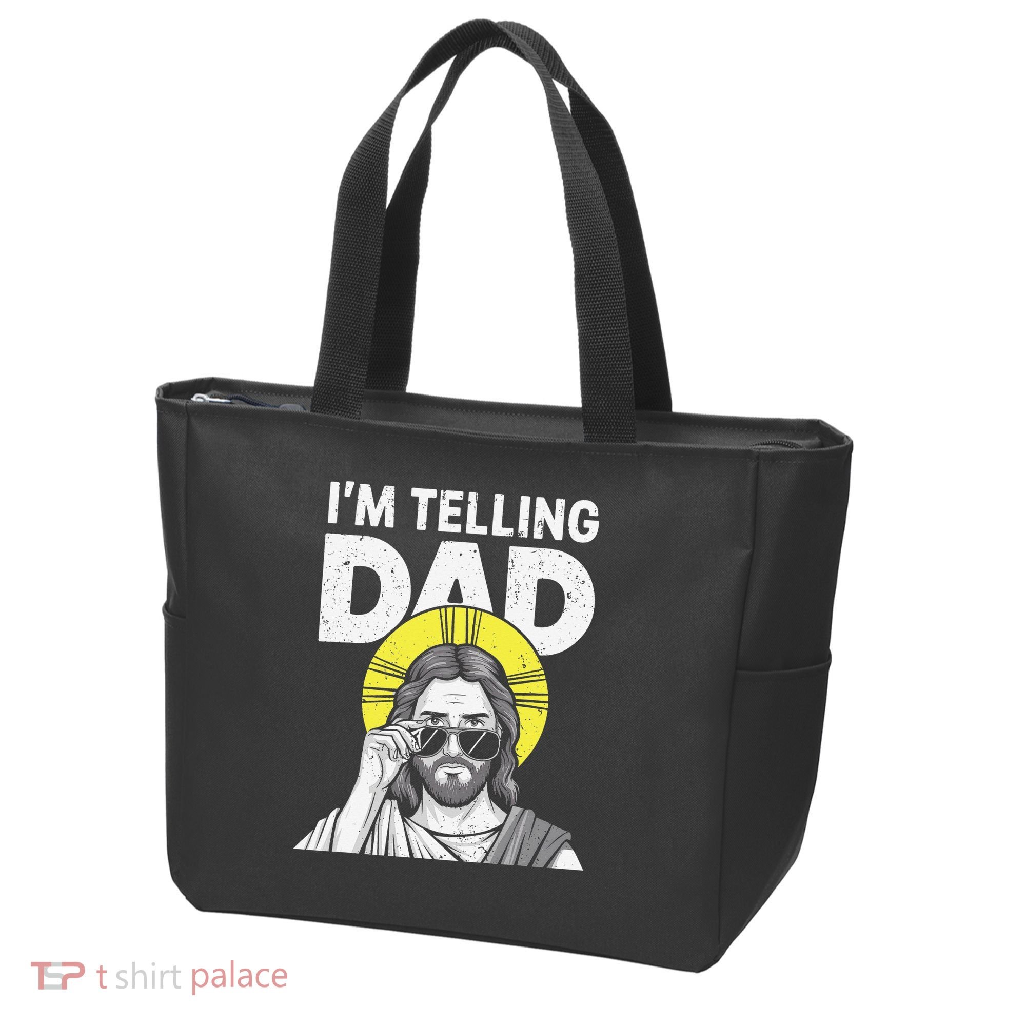 Funny Jesus Saying Im Telling Dad Tote Bag