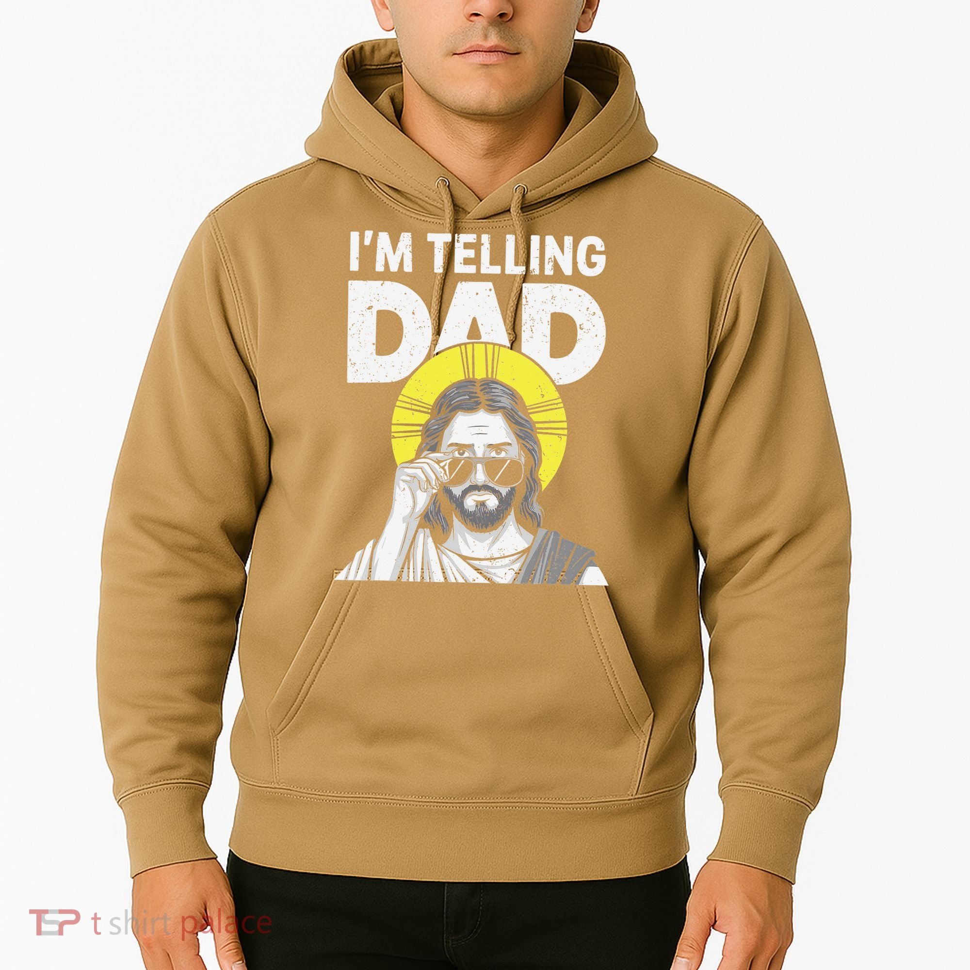 Funny Jesus Saying Im Telling Dad Hoodie