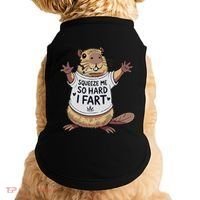Funny Joke Squeeze Me So Hard I Fart Doggie Tank thumb 0