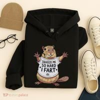 Funny Joke Squeeze Me So Hard I Fart Hoodie thumb 4