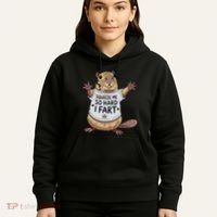 Funny Joke Squeeze Me So Hard I Fart Hoodie thumb 5