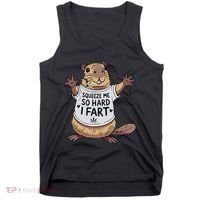 Funny Joke Squeeze Me So Hard I Fart Tank Top thumb 0