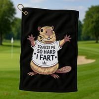 Funny Joke Squeeze Me So Hard I Fart Golf Towel thumb 1