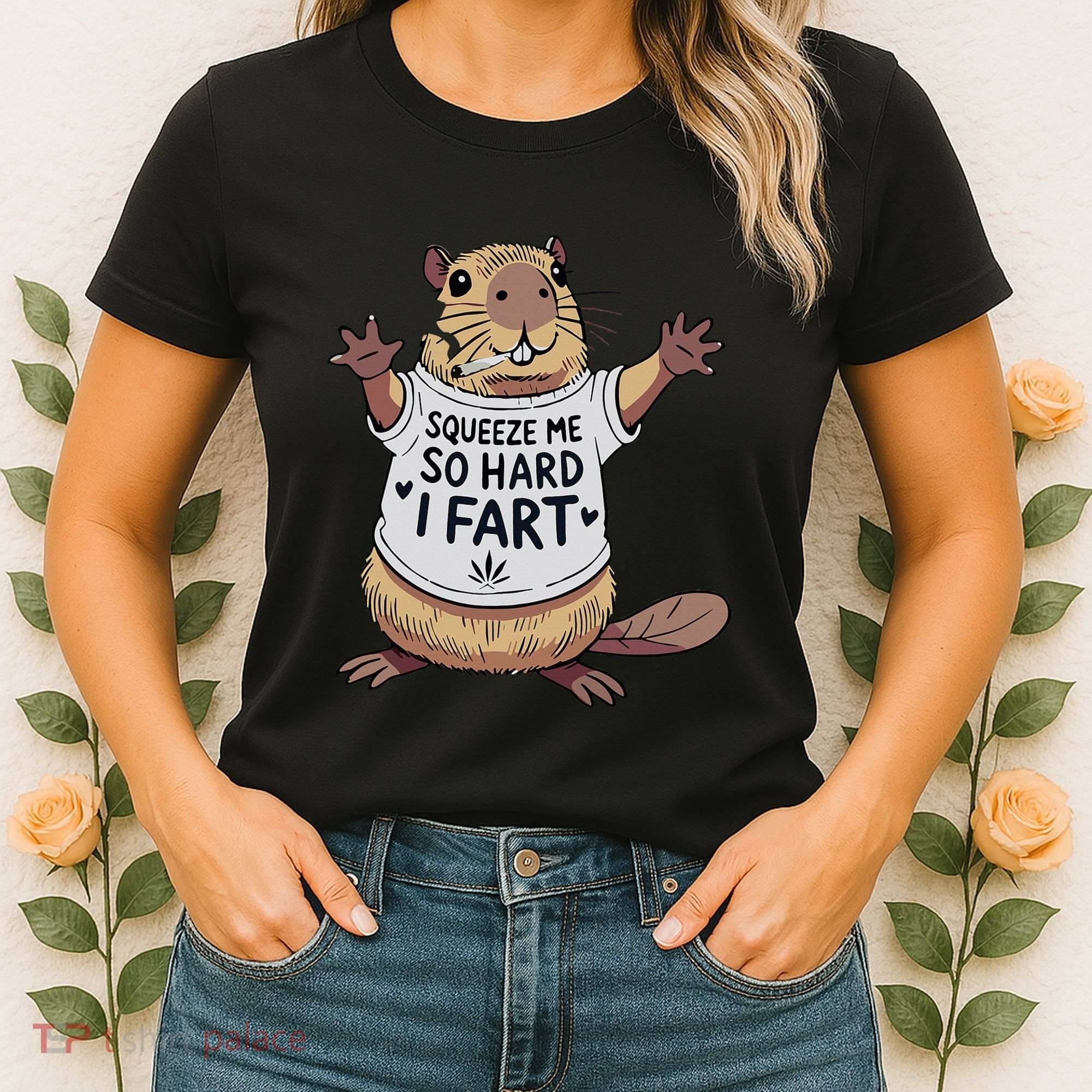 Funny Joke Squeeze Me So Hard I Fart Women's T-Shirt