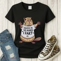 Funny Joke Squeeze Me So Hard I Fart Women's T-Shirt thumb 3