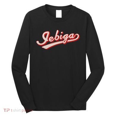 Funny Jebiga Serbian Saying Jebiga Long Sleeve Shirt