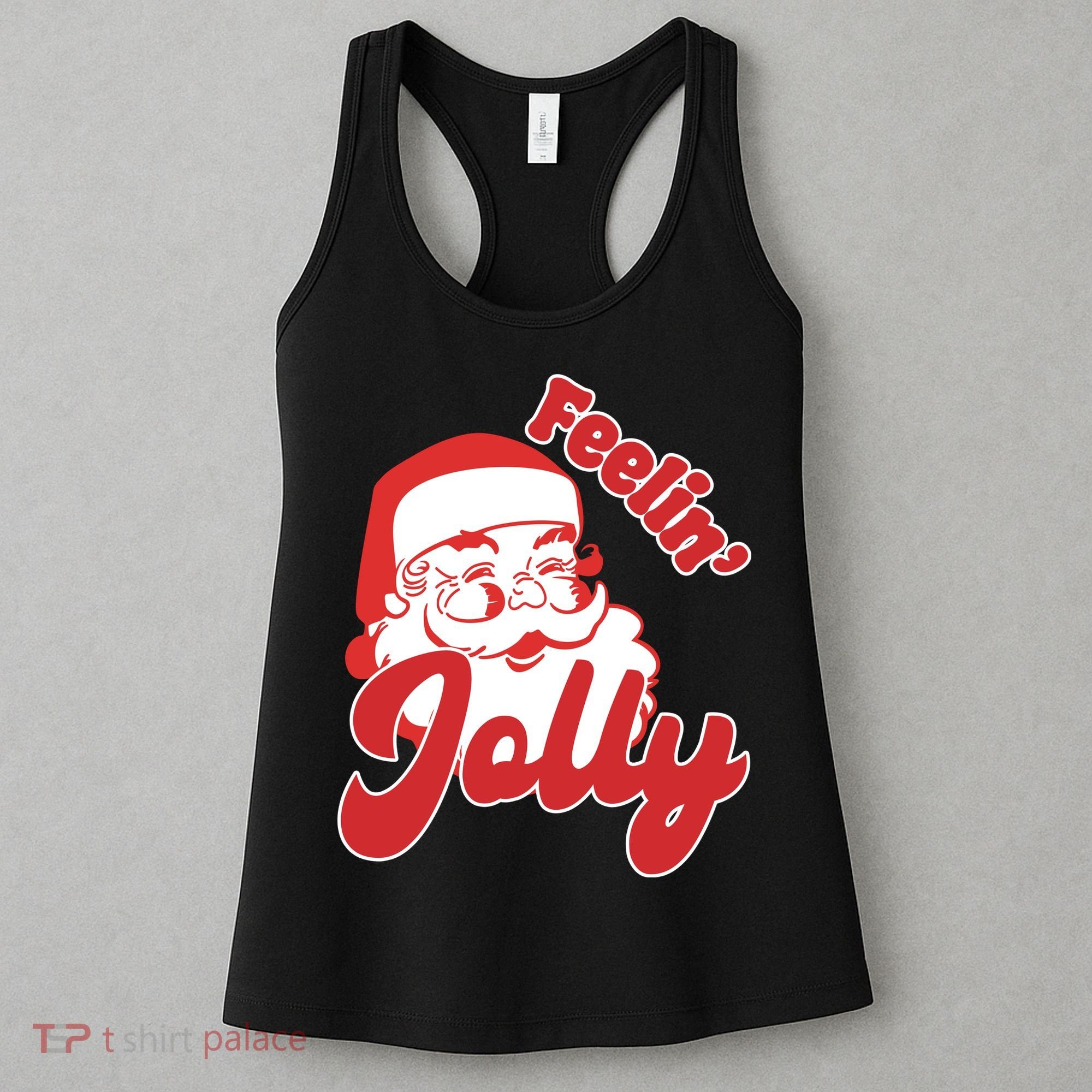 Feelin Jolly Santa Claus Christmas Holiday Women's Tank Top
