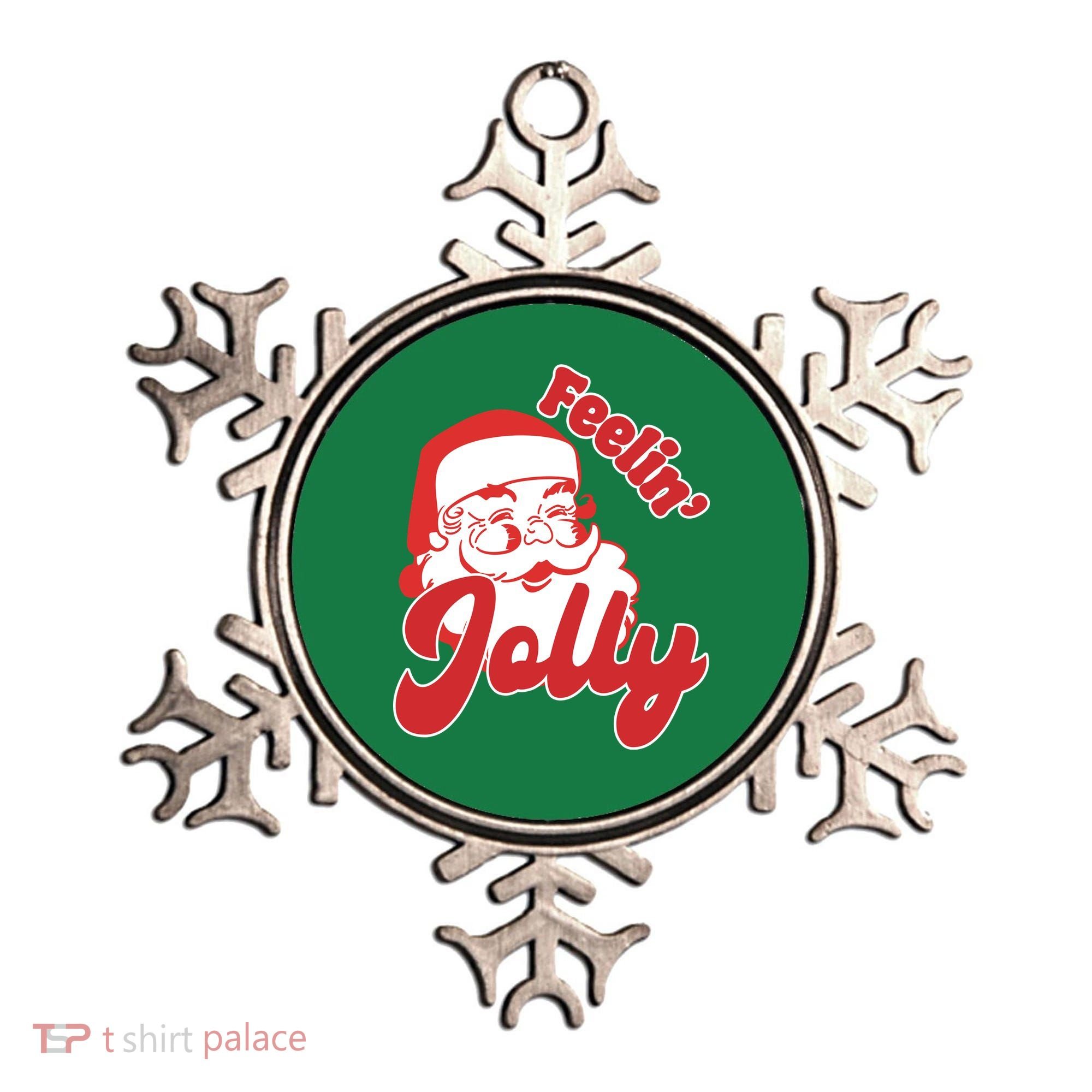 Feelin Jolly Santa Claus Christmas Holiday Ornament