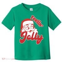 Feelin Jolly Santa Claus Christmas Holiday Toddler T-Shirt thumb 0