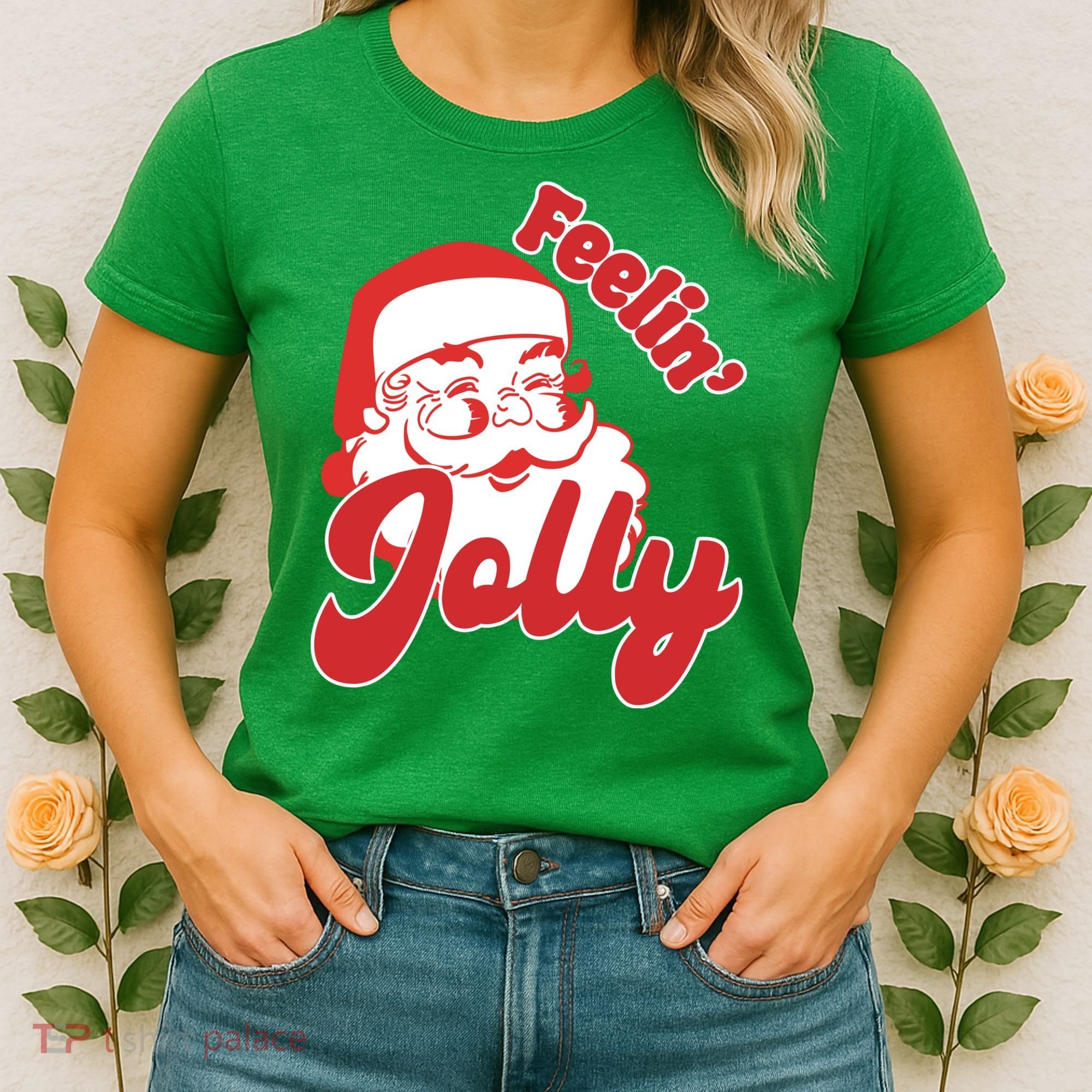 Feelin Jolly Santa Claus Christmas Holiday Women's T-Shirt