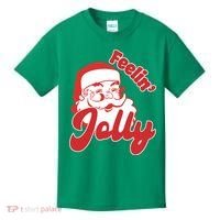 Feelin Jolly Santa Claus Christmas Holiday Kids T-Shirt thumb 0