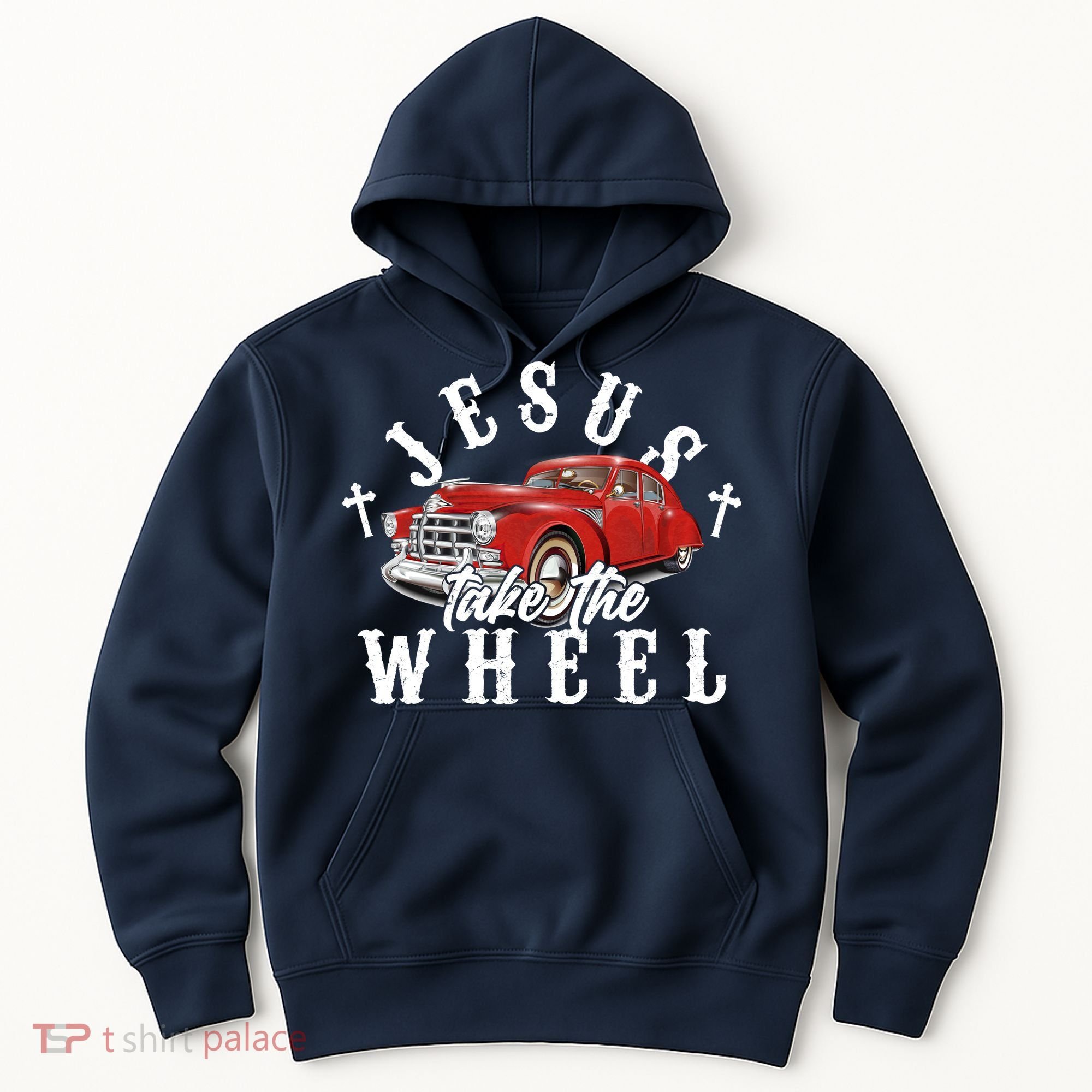 Funny Jesus Take The Wheel Classic Hot Rod Car Hoodie