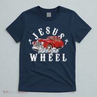 Funny Jesus Take The Wheel Classic Hot Rod Car T-Shirt thumb 5